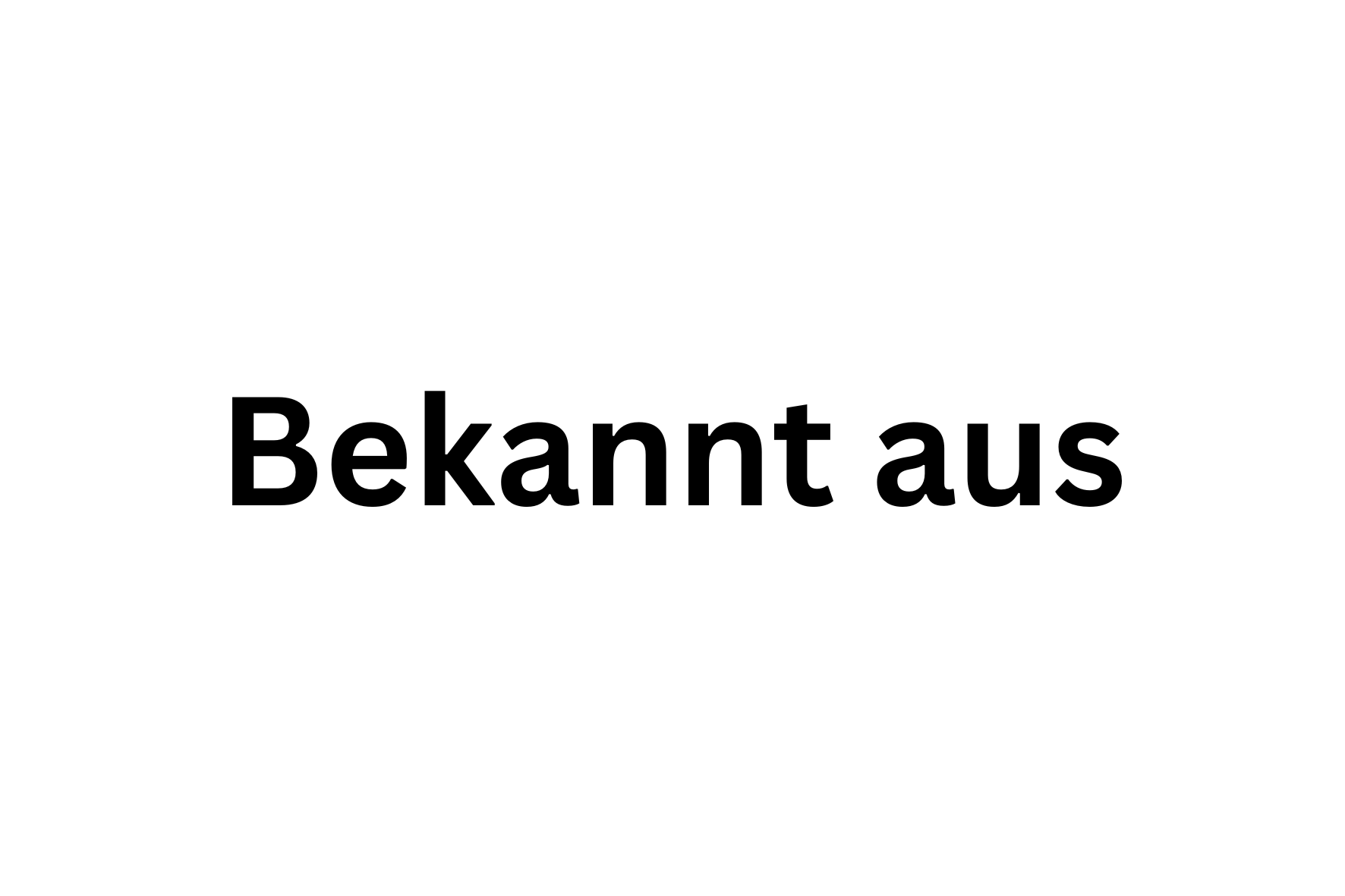 Bekannt aus.png Bekannt aus.png